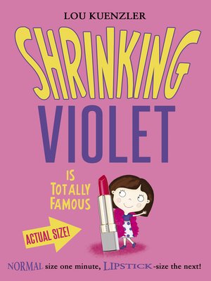 cover image of Shrinking Violet is Totally Famous